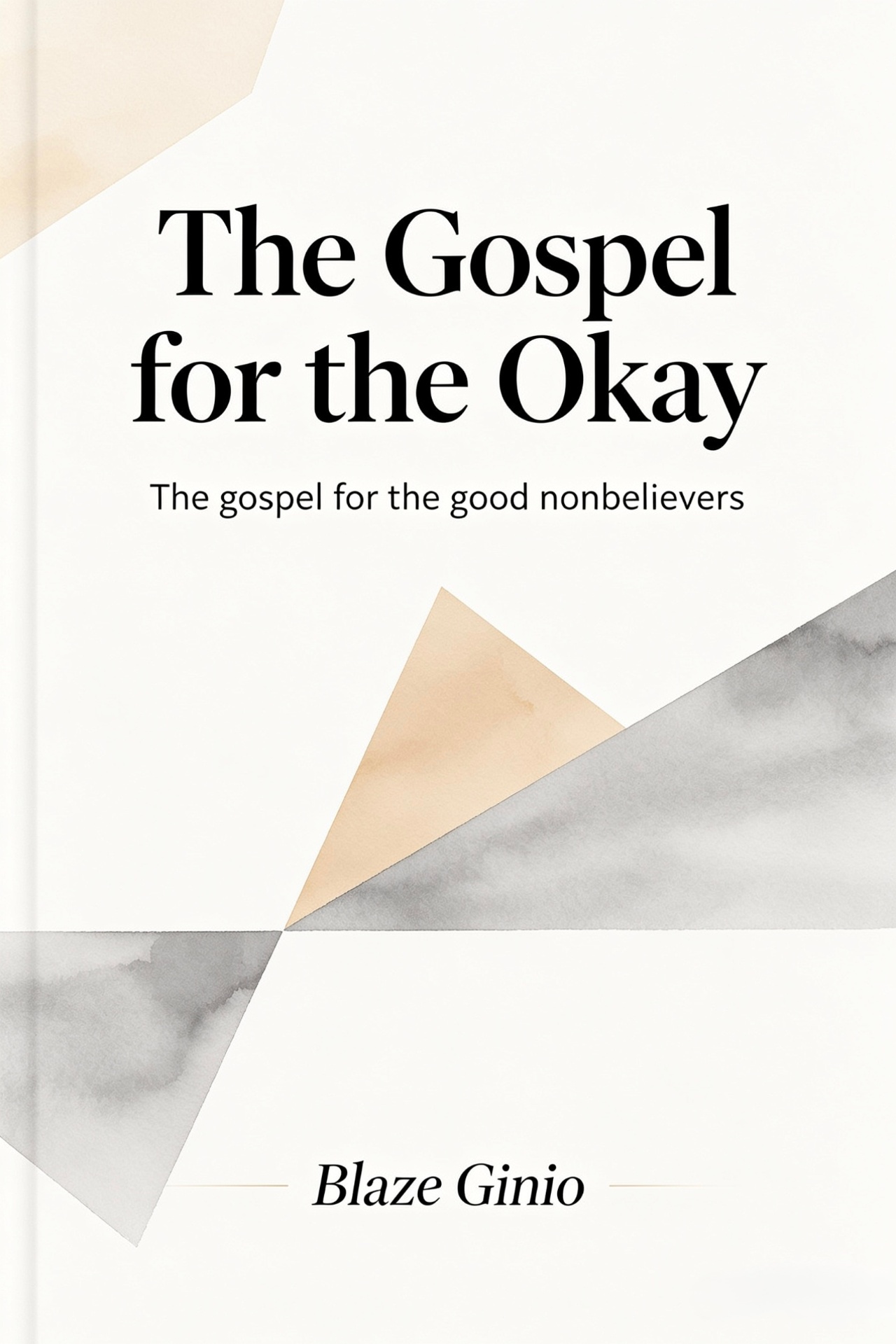 Cover of The Gospel for the Okay